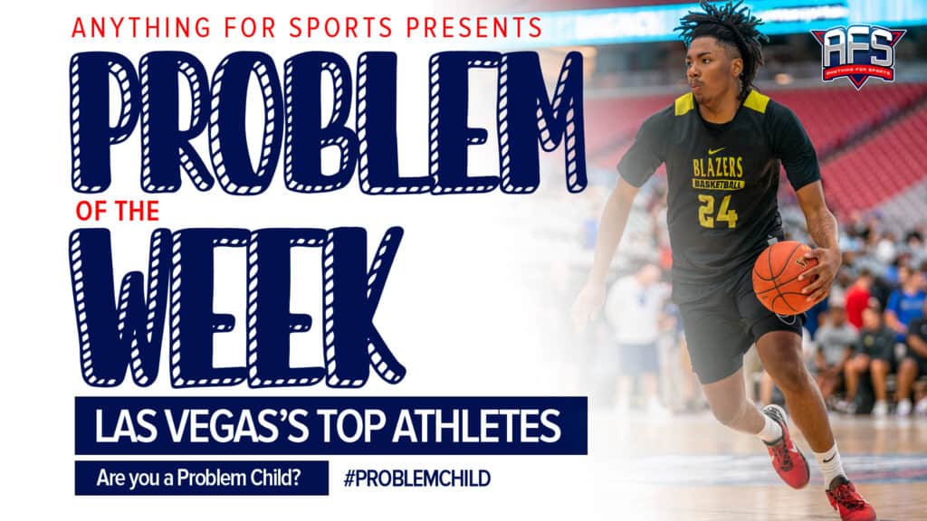 Problem of the Week Banner 1 | Anything for Sports | Las Vegas Sports