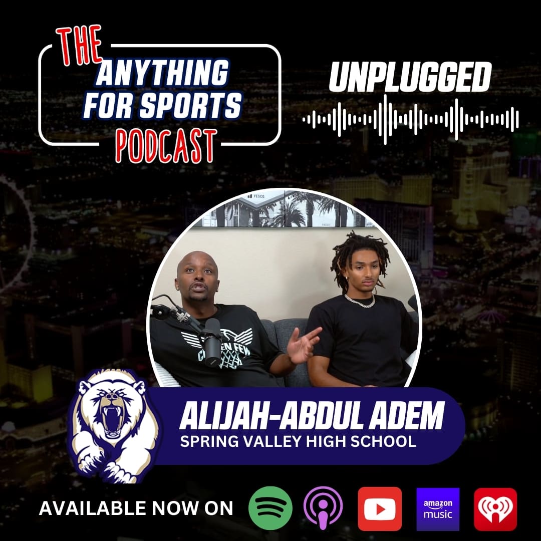 Alijah UNPLUGGED 1 | Anything for Sports | Las Vegas Sports